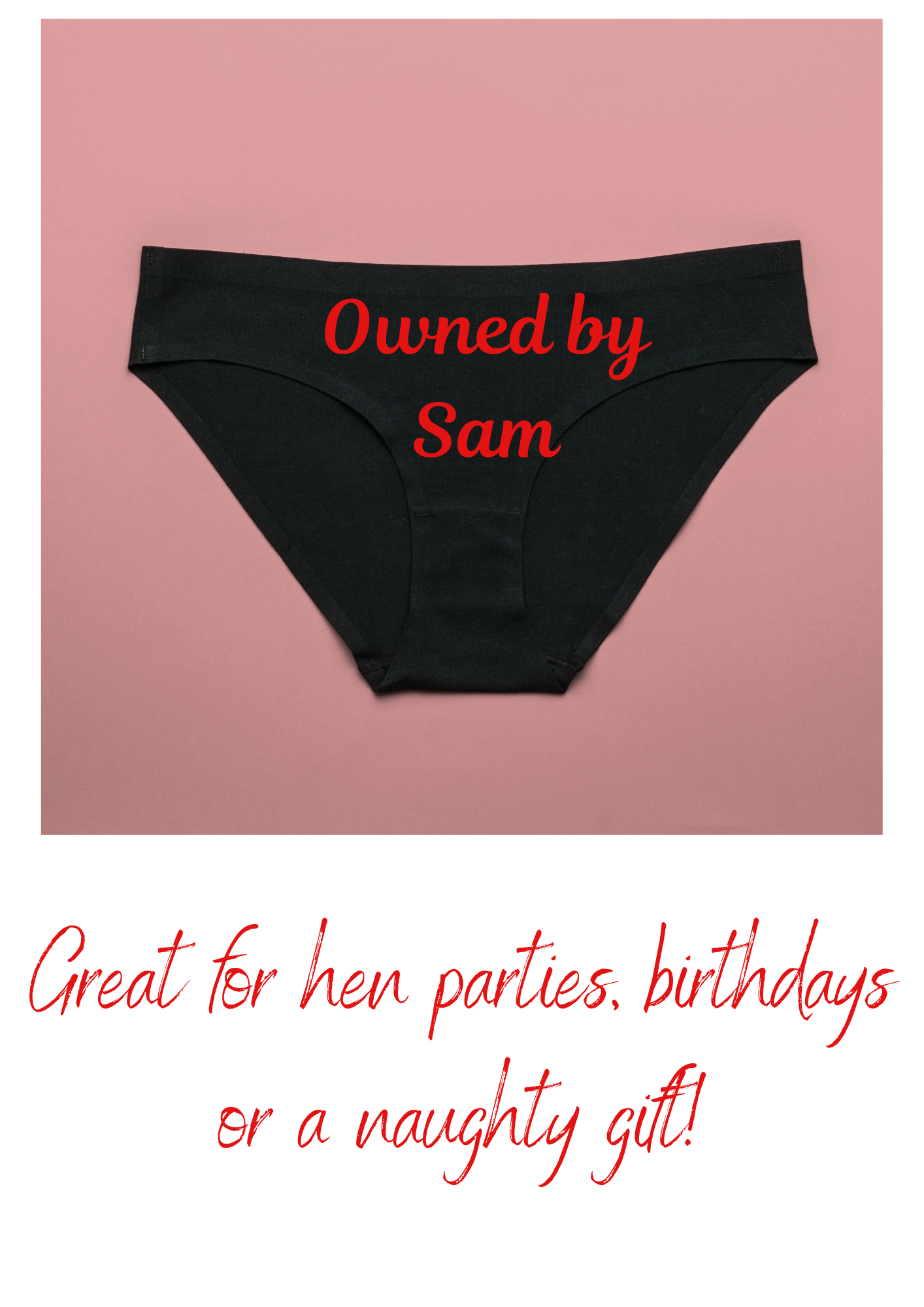 Black underwear with 'Owned by Sam' text on a pink background